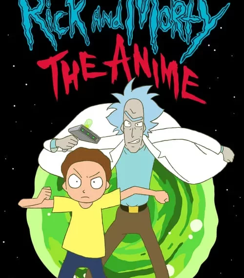 Rick and Morty: The Anime (2024)